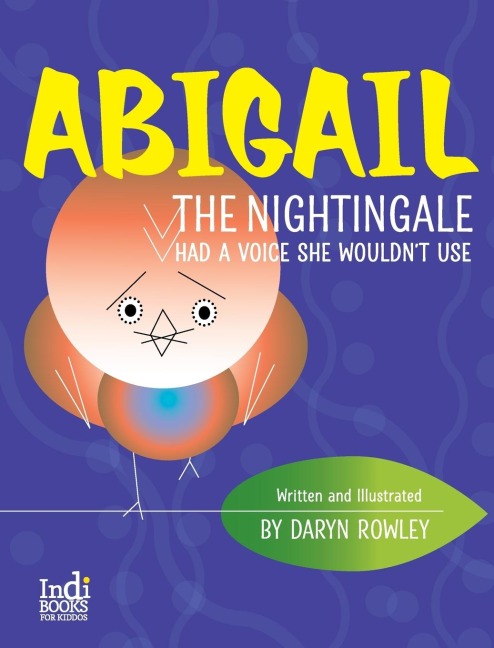 Abigail The Nightingale Had A Voice She Wouldnt Use