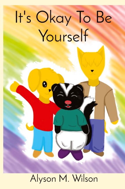 It's Okay To Be Yourself