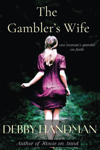 The Gambler's Wife From Tragedy to Hope Book 2