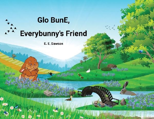 Glo BunE, Everybunnys Friend