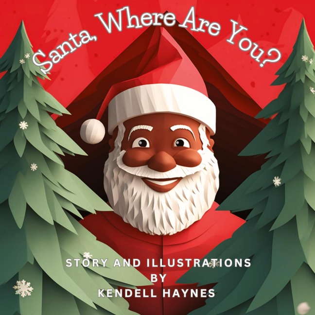 Santa, Where Are You?