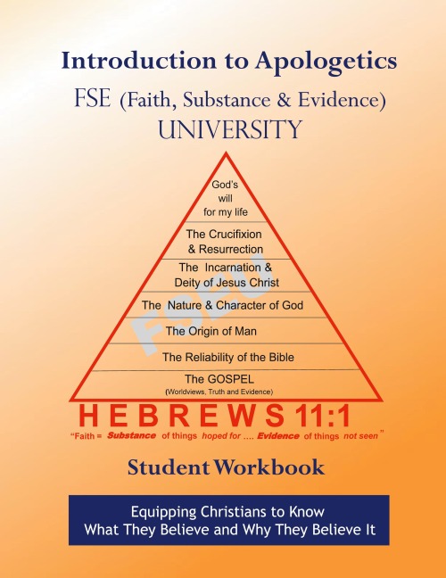 FSE University Introduction to Apologetics Student Workbook