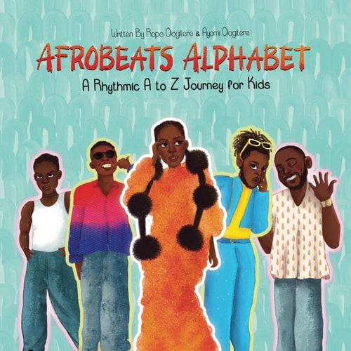Afrobeats Alphabet A Rhythmic A to Z Journey for Kids