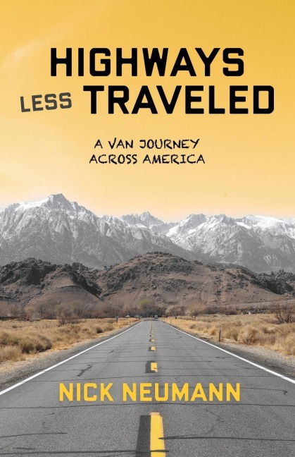Highways Less Traveled: A Van Journey Across America