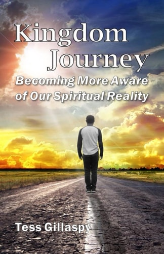 Kingdom Journey Becoming More Aware of Our Spiritual Reality