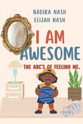 I Am Awesome THE ABC's OF FEELING ME