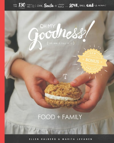 Oh My Goodness! Food + Family