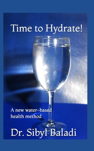 Time to Hydrate! A New Water-based Health Method