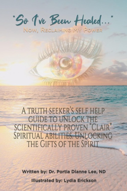 So Ive Been Healed... Now Reclaiming My Power