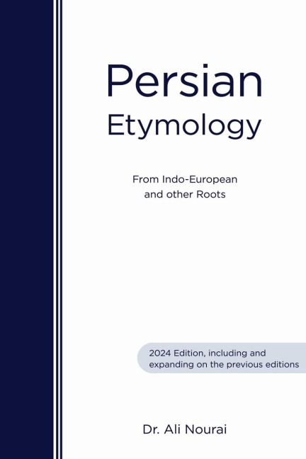 Persian Etymology: From Indo-European and other roots