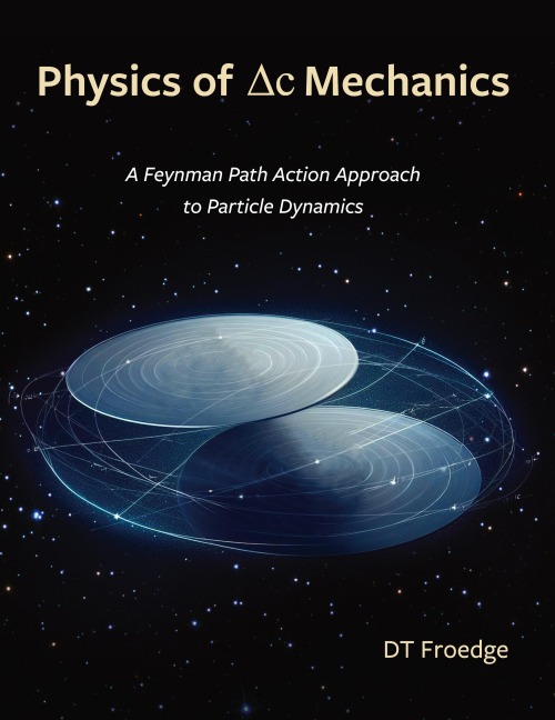 The Physics of Delta-C Mechanics: A Feynman Path Action Approach to Particle Dynamics