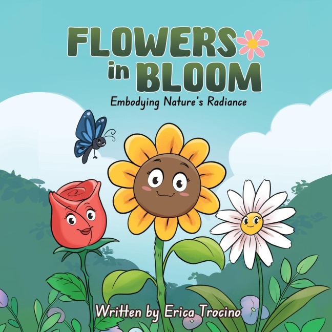 Flowers in Bloom: Embodying Natures Radiance: Embodying Natures Radiance