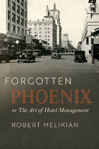 Forgotten Phoenix: The Art of Hotel Management