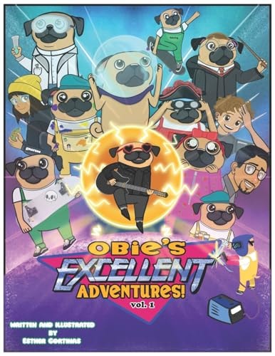 Obie's Excellent Adventures!
