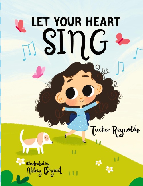Let Your Heart Sing