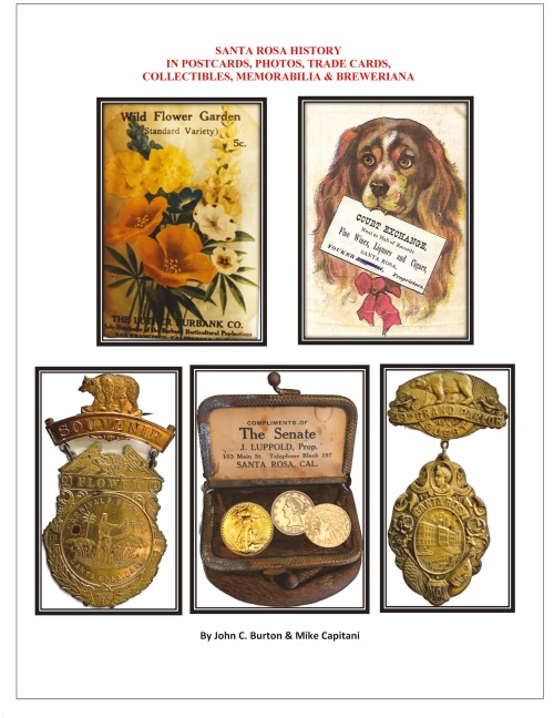 Santa Rosa History in Postcards, Photos, Trade Cards, Collectibles, Memorabilia & Breweriana