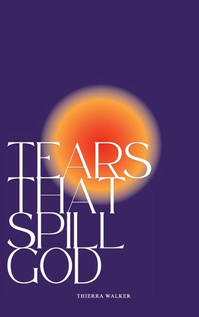 Tears That Spill God