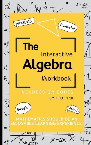 The Interactive Algebra Workbook