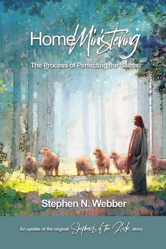 Home Ministering The Process of Perfecting the Saints