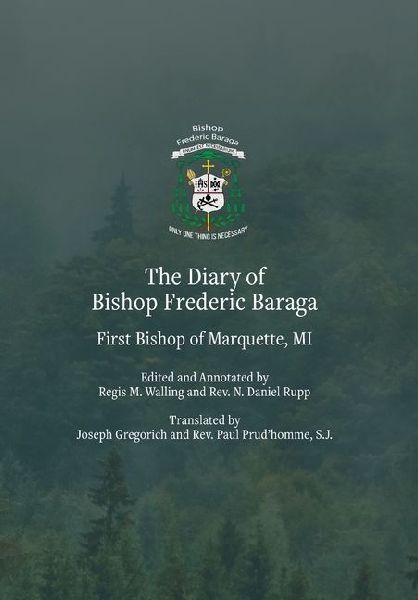 The Diary of Bishop Frederic Baraga