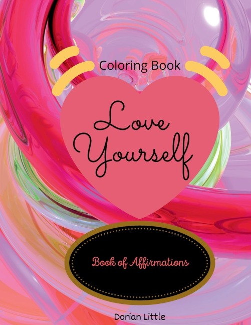 Love Yourself: Book of Affirmations