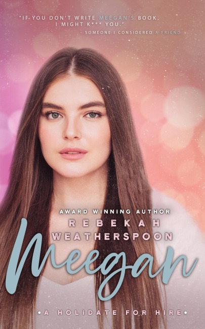 Meegan: A Holidate For Hire