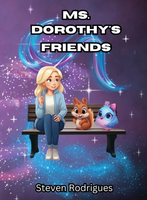 Ms. Dorothys Friends