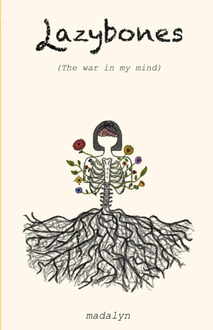 Lazybones: the war in my mind