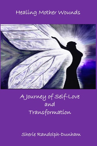 Healing Mother Wounds A Journey of Self-Love and Transformation