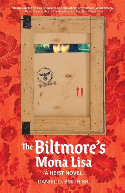 The Biltmores Mona Lisa: A Heist Novel