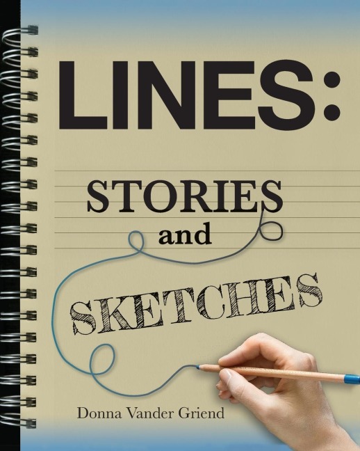 Lines: Stories and Sketches