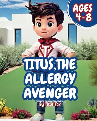 Titus, The Allergy Avenger