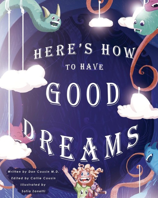 Heres how to have good dreams