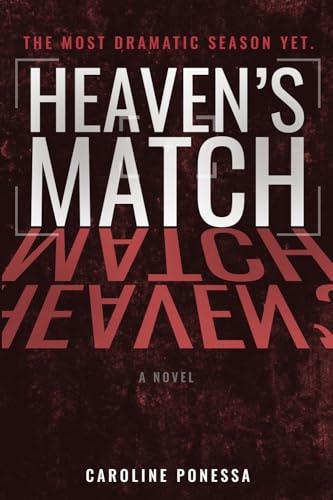 Heaven's Match A Bachelor-Inspired Thriller