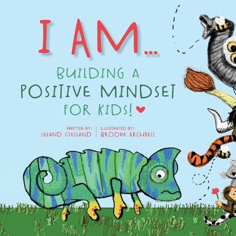 I AM: Building a Positive Mindset for Kids