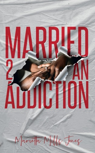 Married 2 An Addiction