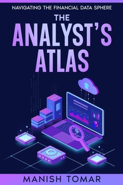 The Analysts Atlas: Navigating the Financial Data Sphere