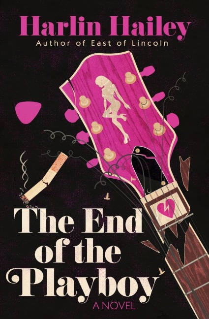 The End of the Playboy: A Novel