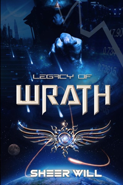 Legacy of Wrath: A Hip-Hopalyptic Superhero Thriller