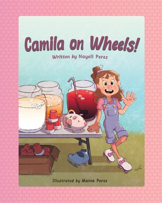 Camila on Wheels!