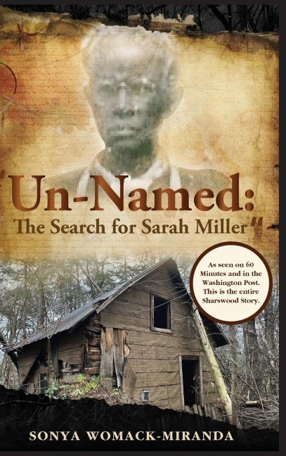 Un-Named: The Search for Sarah Miller