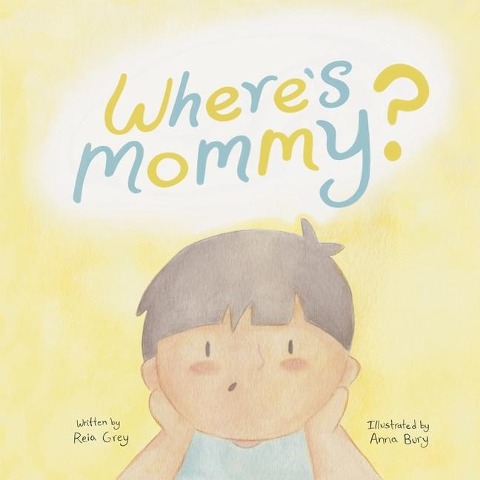 Wheres Mommy?