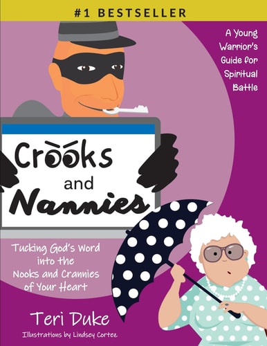 Crooks and Nannies Tucking God's Word Into the Nooks and Crannies of Your Heart