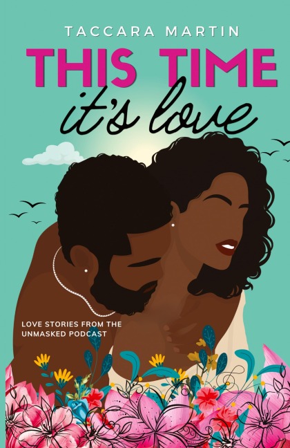 This Time Its Love: A Second-Chance Black Romance