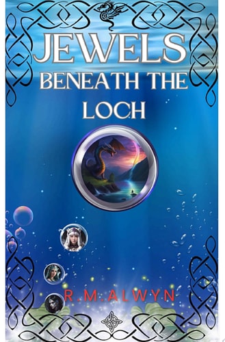 Jewels beneath the Loch A tale of ancient shapeshifter, and ethereal dragon and the Loch Ness Monster.