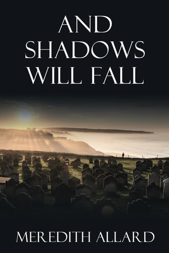 And Shadows Will Fall A Loving Husband Story