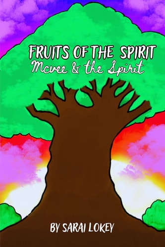 The Fruits of the Spirit McVee and the Spirit