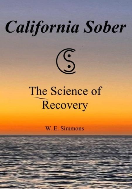 California Sober: The Science of Recovery