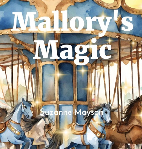 Mallorys Magic: Suzanne Mayson