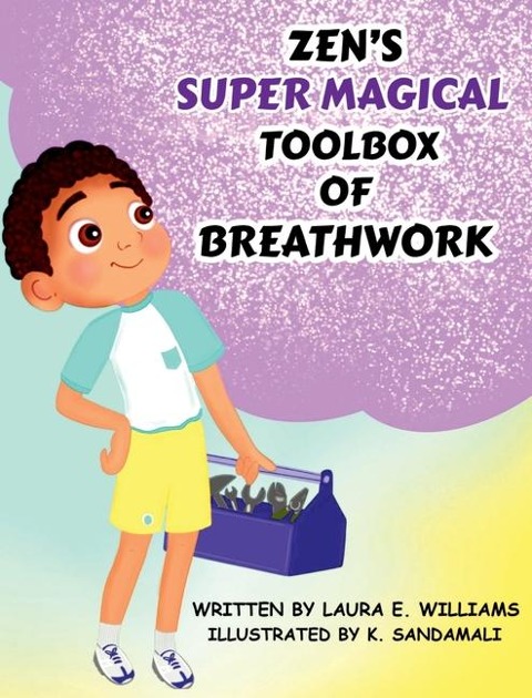 Zens Super Magical Toolbox of Breathwork